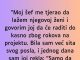 “Sef me tjerao da lazem njegovoj zeni da ostaje duze na poslu, a onda jedan dan sam se slomila…” “Sef me tjerao da lazem njegovoj zeni da ostaje duze na poslu, a onda jedan dan sam se slomila…” - featured image