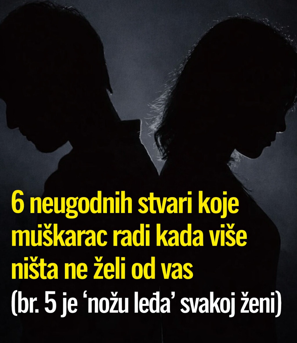 6 neugodnih stvari koje muškarac radi kada više ništa ne želi od vas (br. 5 je ‘nožu leđa’ svakoj ženi) - featured image 6 neugodnih stvari koje muškarac radi kada više ništa ne želi od vas (br. 5 je ‘nožu leđa’ svakoj ženi) - featured image