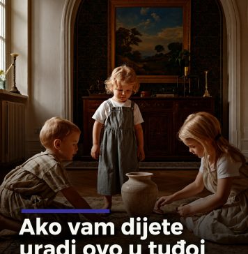 Ako vam dijete uradi ovo u tuđoj kući, zakazali ste kao roditelj Ako vam dijete uradi ovo u tuđoj kući, zakazali ste kao roditelj - featured image