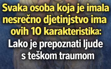 Svaka osoba koja je imala nesrećno djetinjstvo ima ovih 10 karakteristika – Lako je prepoznati ljude s teškom traumom Svaka osoba koja je imala nesrećno djetinjstvo ima ovih 10 karakteristika – Lako je prepoznati ljude s teškom traumom - featured image