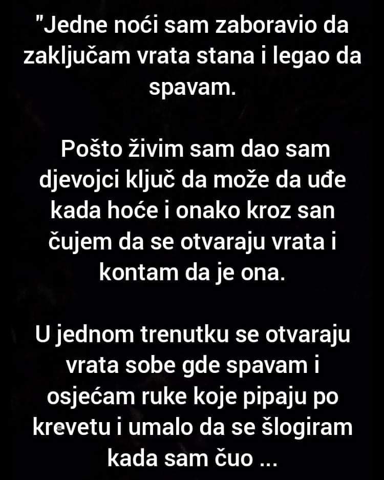 “Jedne noći sam zaboravio da zaključam vrata stana i legao da spavam…” - featured image “Jedne noći sam zaboravio da zaključam vrata stana i legao da spavam…” - featured image