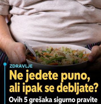Ne jedete puno, ali ipak se debljate? Ovih 5 grešaka sigurno pravite Ne jedete puno, ali ipak se debljate? Ovih 5 grešaka sigurno pravite - featured image