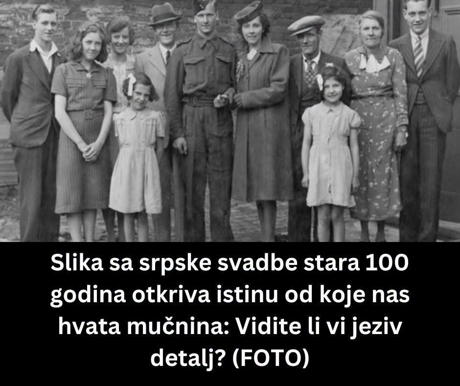 Slika sa srpske svadbe stara 100 godina otkriva istinu od koje nas hvata mučnina: Vidite li vi jeziv detalj? (FOTO) - featured image Slika sa srpske svadbe stara 100 godina otkriva istinu od koje nas hvata mučnina: Vidite li vi jeziv detalj? (FOTO) - featured image