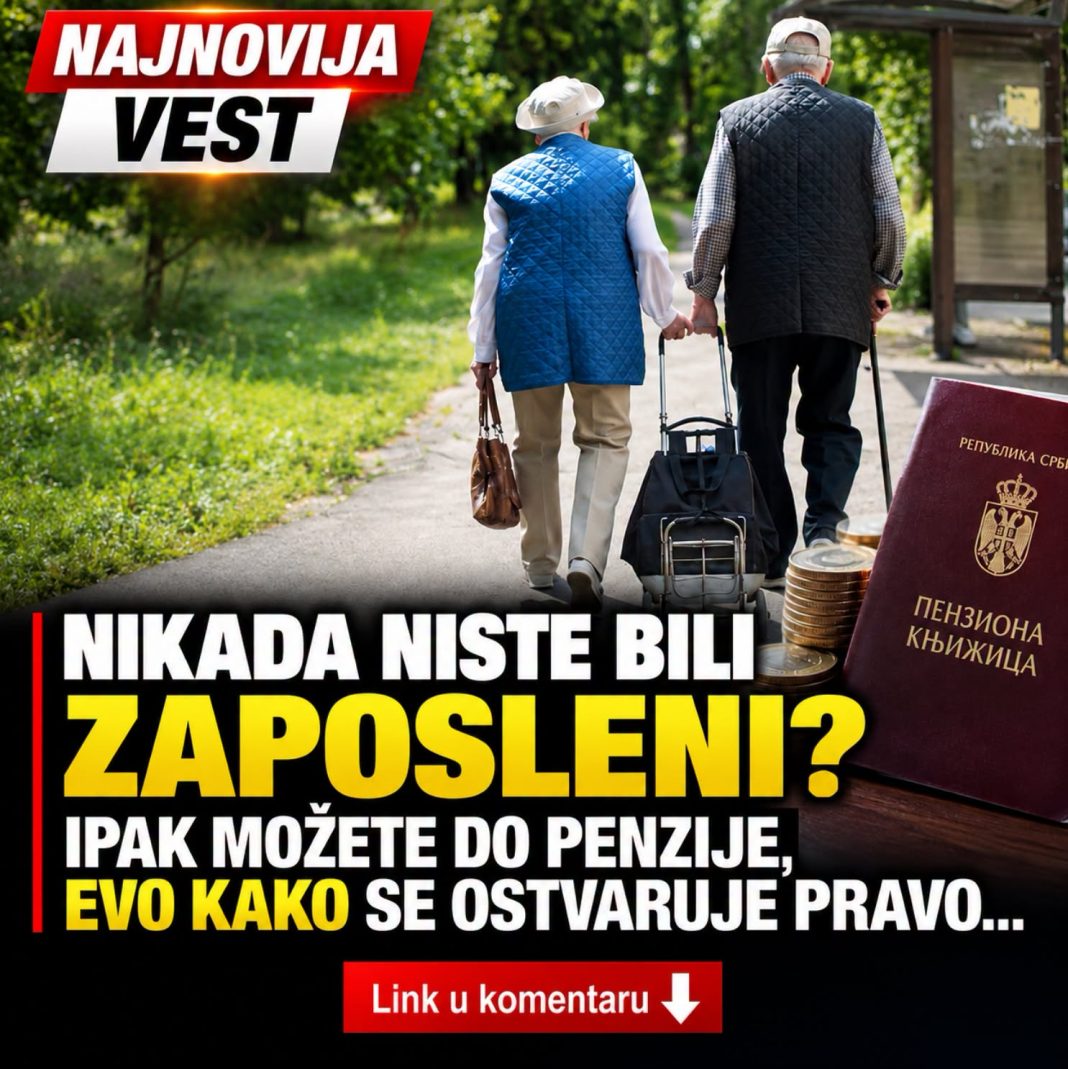 Nikada niste bili zaposleni? Ipak možete do penzije, evo kako se ostvaruje pravo - featured image Nikada niste bili zaposleni? Ipak možete do penzije, evo kako se ostvaruje pravo - featured image